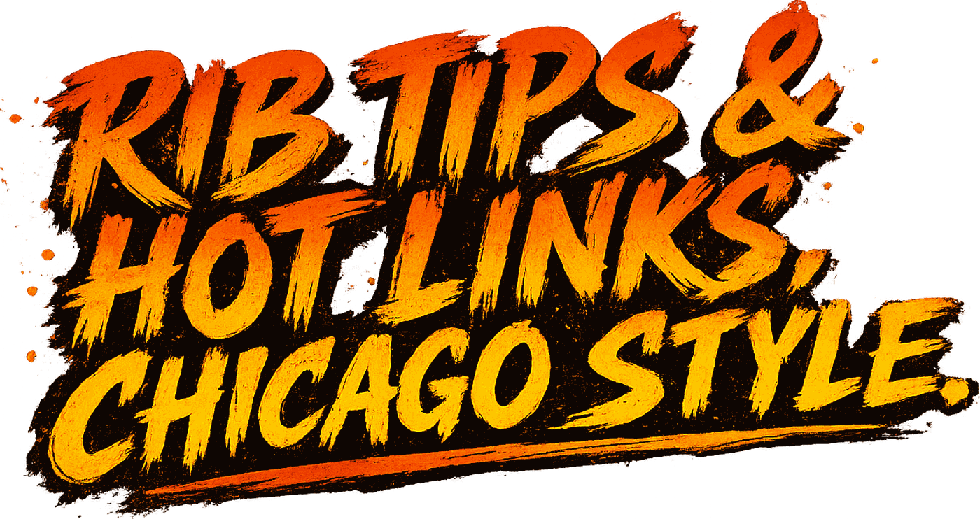 Rib Tips & Hot Links, Chicago Style